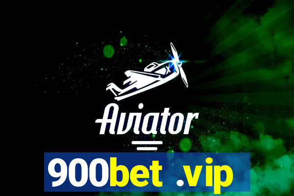 900bet .vip